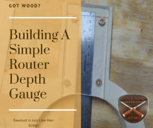 Build a Simple Router Depth Gauge